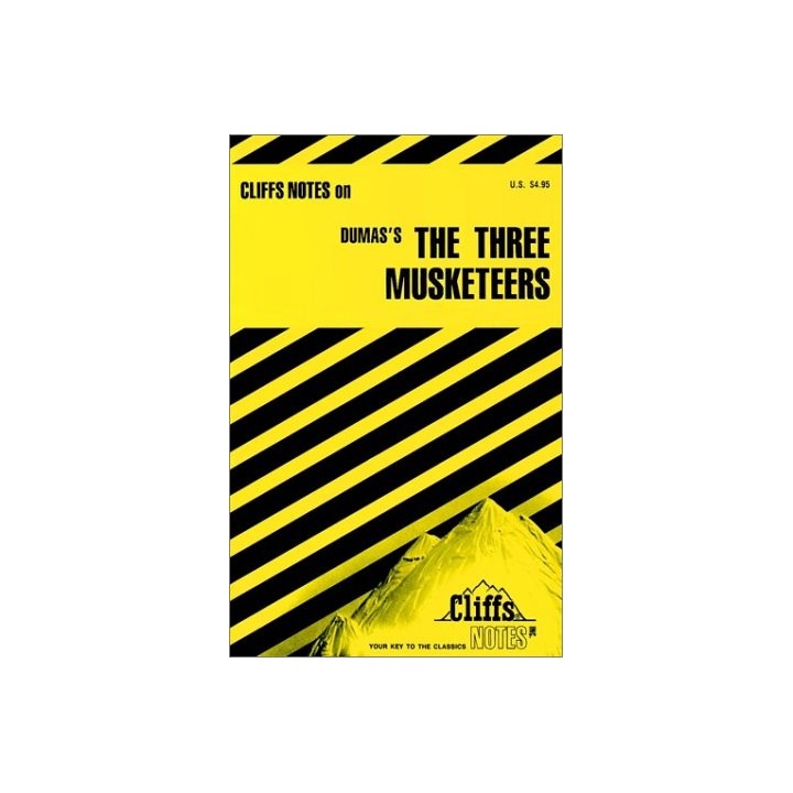 CliffsNotes on Dumas' The Three Musketeers